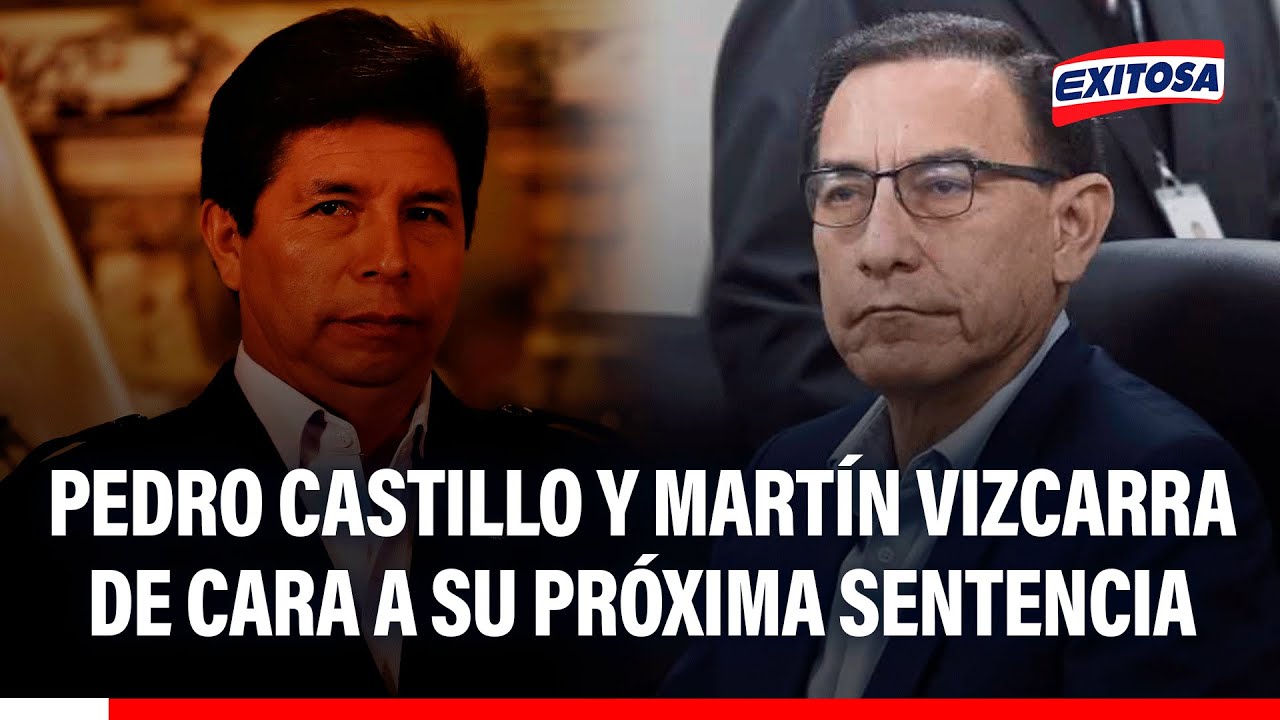 🔴🔵 Pedro Castillo y Martín Vizcarra recibirán SENTENCIA: ¿Qué les espera a los expresidentes?