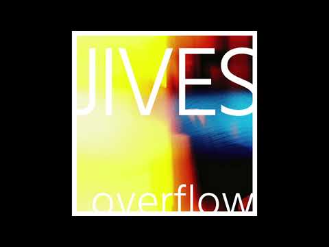 JIVES Overflow [Alternative]