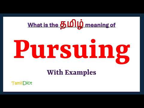 Pursuing Meaning in Tamil | Pursuing in Tamil | Pursuing in Tamil Dictionary |