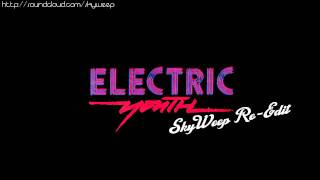 Electric Youth - Right Back To You (SkyWeep Re-Edit) [HD]
