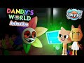 DANDY S WORLD ANIMATION MEME