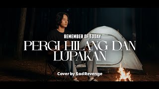 Download lagu Pergi Hilang Dan Lupakan - Remember Of Today Cover bySad Revenge#sadrevengetv #rememberoftoday#cover mp3 Download lagu Pergi Hilang Dan Lupakan - Remember Of Today Cover bySad Revenge#sadrevengetv #rememberoftoday#cover mp3
