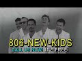 Call 1 806 NEW KIDS