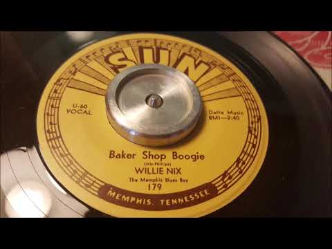 Thumbnail for Willie Nix - Baker Shop Boogie - 1953 Blues - SUN 179 by Joe Willie Wilkins