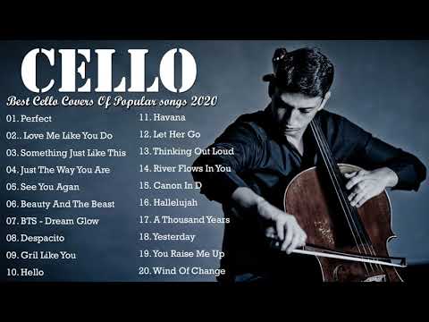 Top 40 Cello Cover Popular Songs 2020 - Best Instrumental Cello Covers All Time