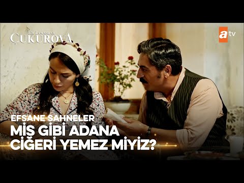 Sevdiği Adam Ciğer Yapıp Getirmemiş Ki Ne Bilsin... | Bir Zamanlar Çukurova Sahneler