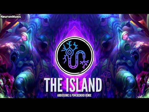 PSYTRANCE • Pendulum - The Island (Audiosonic & Powerchord Remix) Morning Power