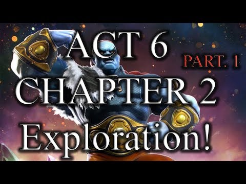 ACT 6 Chapter 2 Exploration Part 1 (Marvel Contest of Champions)