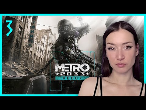 ENDING - Metro 2033 Redux ◈ 1st Playthrough [03]