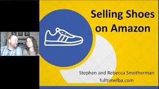 Selling Shoes on Amazon Webinar 2019