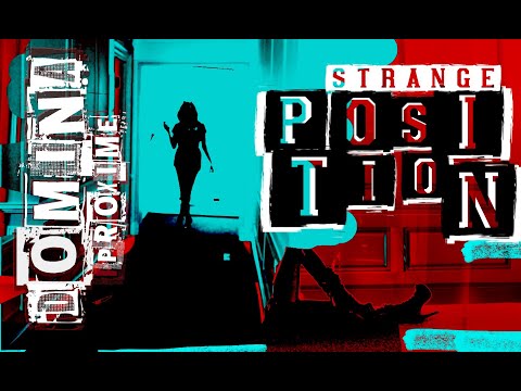 Domina Proxime - Strange Position (Official Music Video)
