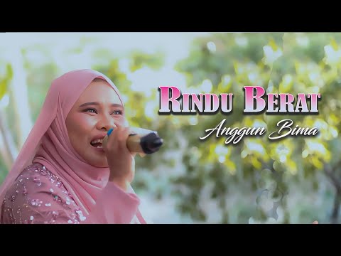 "RINDU BERAT" Dari ANGGUN BIMA- KITA SAMA SAMA SUKA,KITA SAMA SAMA CINTA