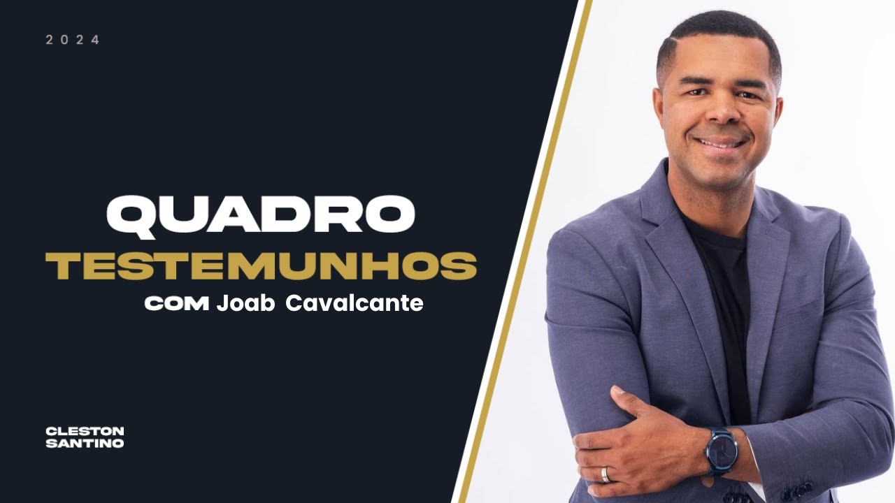 Testemunhos I Com Joab Cavalcante