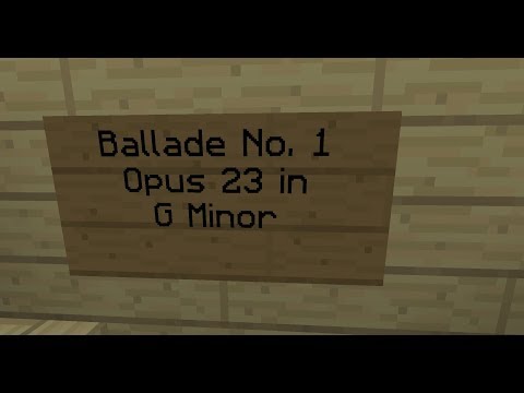 Minecraft Note Block Song - Chopin's Ballade No. 1 Opus 23 in G Minor