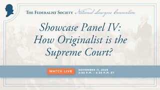 Click to play: Showcase Panel IV: How Originalist is the Supreme Court?