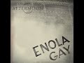 AFTERMOON - Enola Gay (lyrics video) 