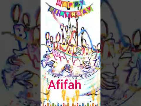 Afifah | Happy Birthday | Happy Birthday WhatsApp Status with Name | HBD | Song | Wishes