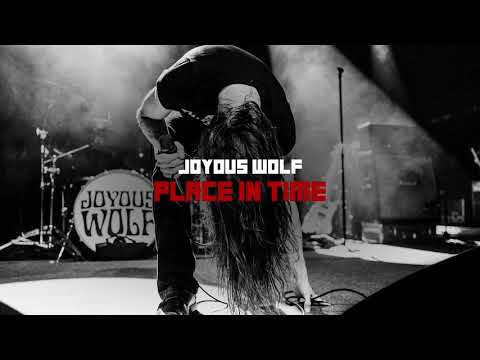 Joyous Wolf - Place In Time [Official Audio]