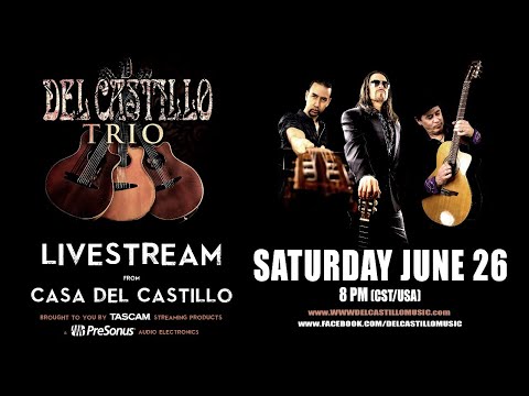 DC TRIO FREE LIVESTREAM FROM CASA DEL CASTILLO!