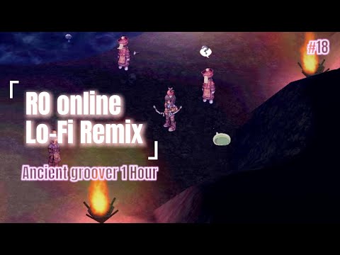 Raganarok Online Ancient groover 1 Hour Loop[Lofi / Chill R&B] 🕯️Game Music/BGM for Study/Relax/Work