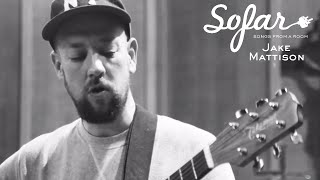 Jake Mattison - Lord If I Could | Sofar Manchester