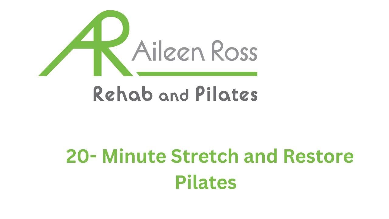 Stretch & Restore Pilates