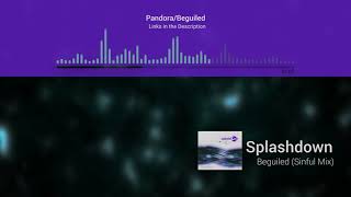 Splashdown - Beguiled (Sinful Mix)