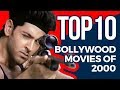 Top 10 Bollywood Movies 2000