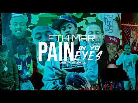 FTH Mari - Pain In Yo Eyes (Official Video)
