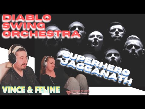 Diablo Swing Orchestra - Superhero Jagganath — Official Music Video Reaction
