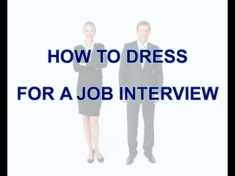 How to dress for a job interview Video