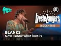 Blanks - Now I know what love is | Beste Zangers 2022