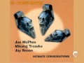 Joe McPhee , Mikolaj Trzaska, Jay Rosen - DOM'S MATRIX