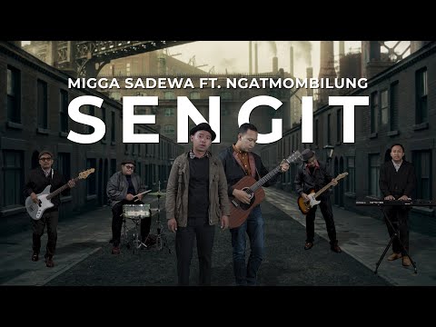 Migga Sadewa Ft. Ngatmombilung - Sengit