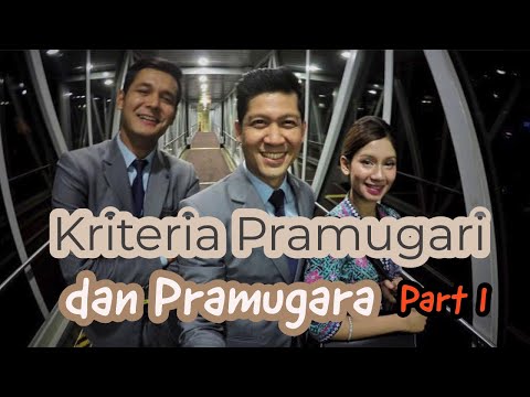 Kriteria Seorang Pramugari Pramugara Bahagian 1
