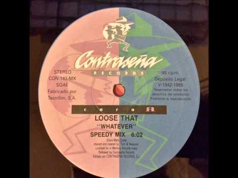 Number One Sala 1 - Loose That - Whatever (Speedy Mix)
