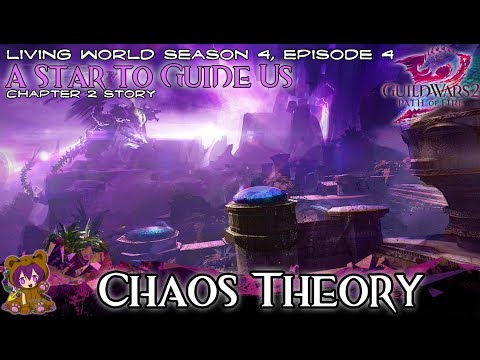 GW2 02 Chaos Theory