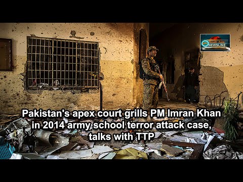 Pakistan's apex court grills PM Imran Khan in 2014 army school terror attack case, talks with TTP