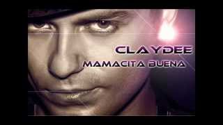 Claydee - Mamacita buena (OFFICIAL SONG)