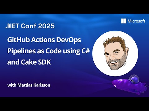 GitHub Actions DevOps Pipelines as Code using C# and Cake SDK