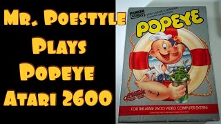Mr. Poestyle Plays Popeye On The Atari 2600