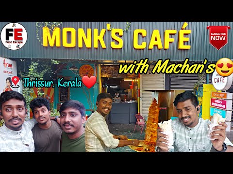 One of the Best Shawarma's in Thrissur | Monks Cafe | Dry Fruits Shawarma | Kerala Vlog |Food Escape
