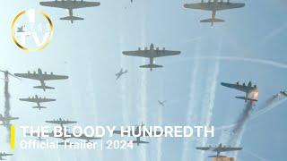 The Bloody Hundredth | Official Trailer | 2024