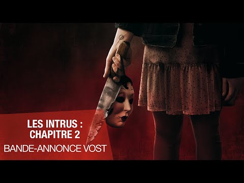 LES INTRUS : CHAPITRE 2 - Bande-annonce VOST
