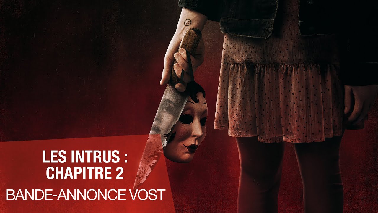 LES INTRUS : CHAPITRE 2 - Bande-annonce VOST