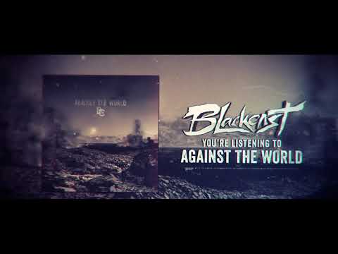 Blackcast - Against The World (Official Audio Stream)