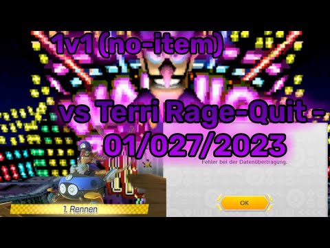 [MK8D] 1v1 (no-item) vs Terri Rage-Quit - 01/027/2023