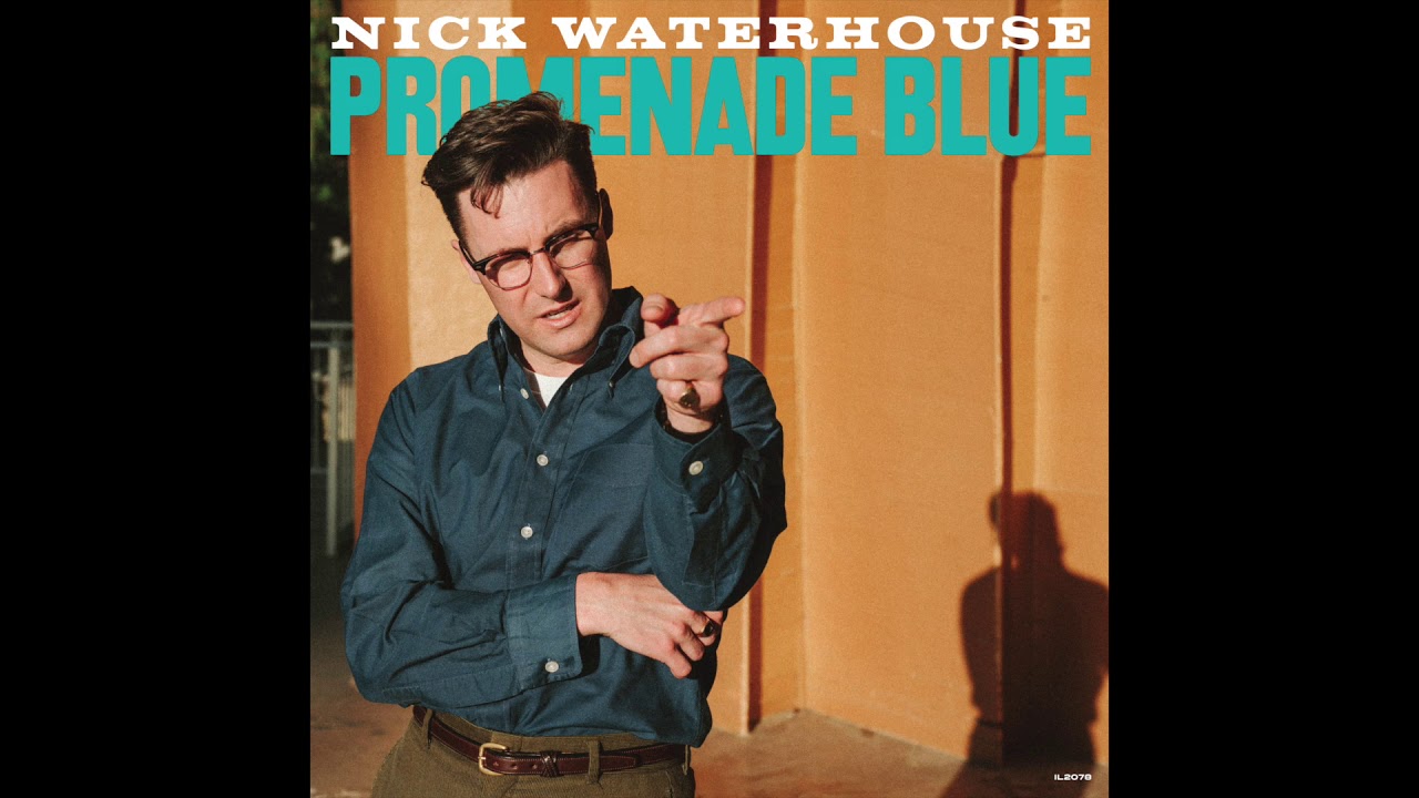 Nick Waterhouse - Very Blue