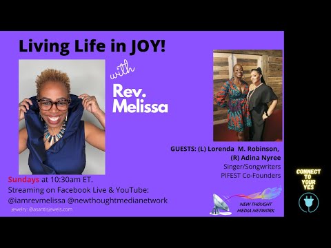 Living Life In Joy - Guest: Adina Nyree & Lorenda M. Robinson 6-12-22