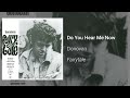 Donovan - Do You Hear Me Now (Official Audio)